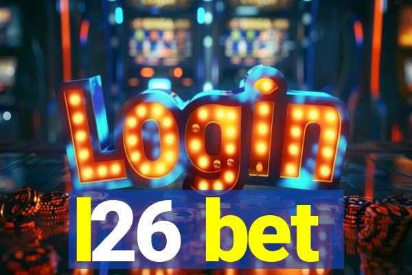 l26 bet